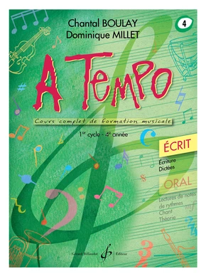 A tempo : écrit. Volume 4 Cours de formation musicale